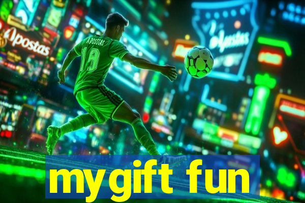 mygift fun